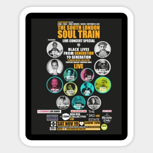 POSTER - THE SOUTH LONDON - SOUL TRAIN Sticker